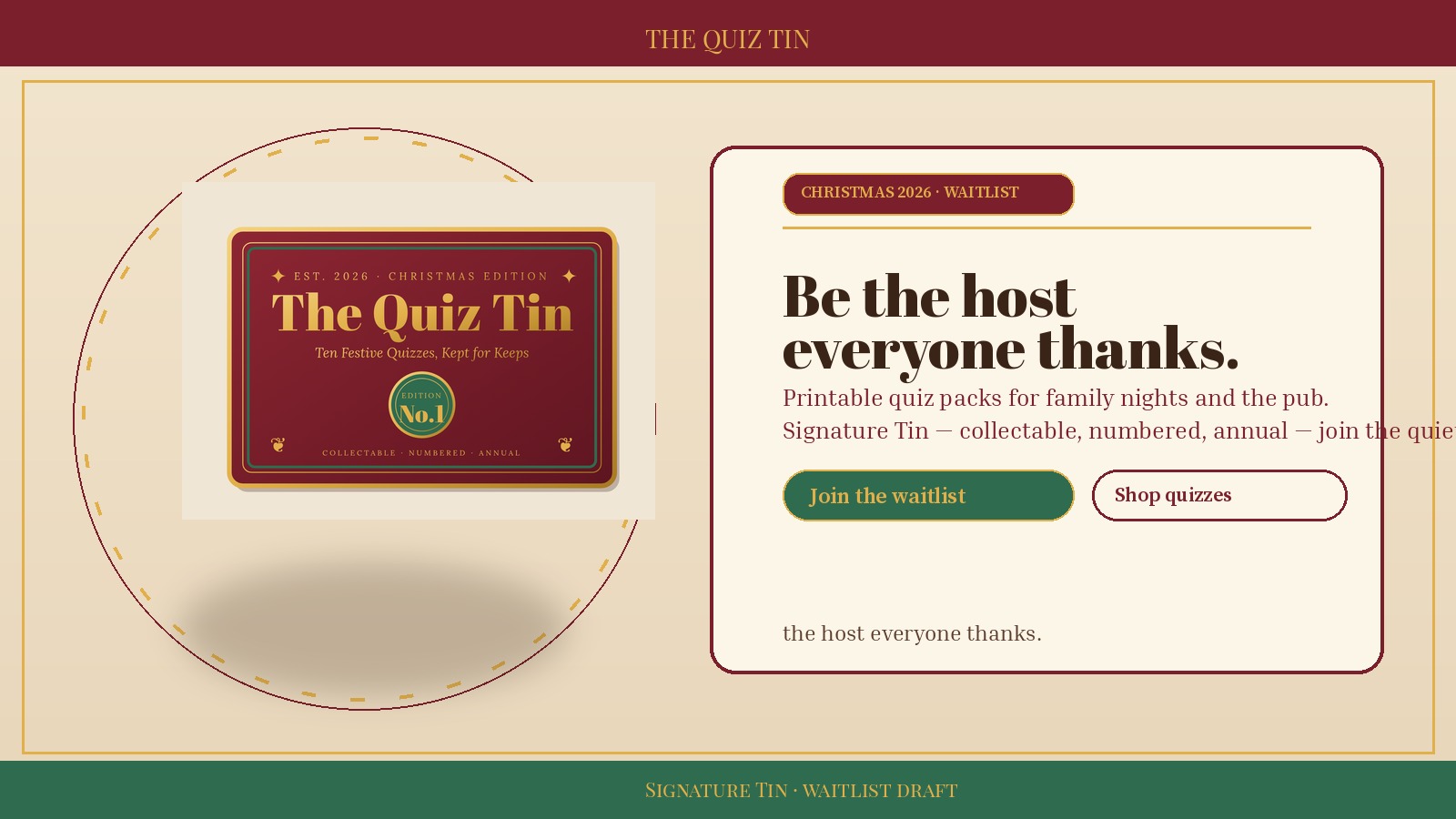 The Quiz Tin — Signature Tin waitlist hero, Heritage cream and gold